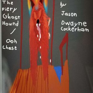 The Fiery Ghost Hound Ooh Chase, Jason Cockerham