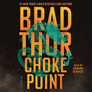 Choke Point, Brad Thor