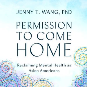 Permission to Come Home, Jenny Wang