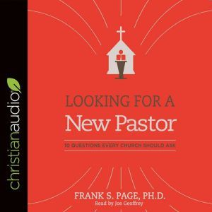Looking for a New Pastor, Frank Page