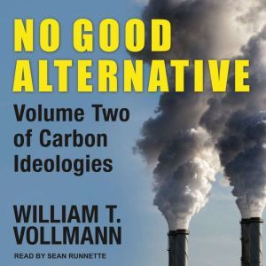 No Good Alternative, William T. Vollmann