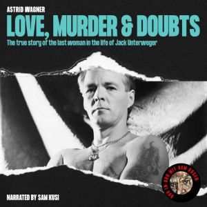 Love, Murder Doubts, Astrid Wagner