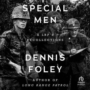 Special Men: A LRP's Recollections