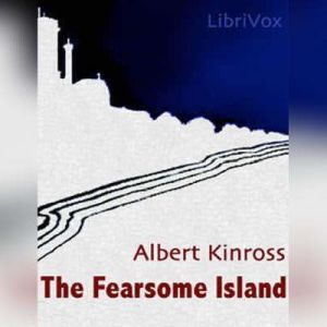 The Fearsome Island, Albert Kinross