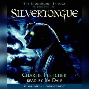 The Stoneheart Trilogy Book Three Si..., Charlie Fletcher