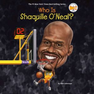 Who Is Shaquille ONeal?, Ellen Labrecque