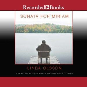 Sonata for Miriam, Linda Olsson