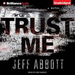 Trust Me, Jeff Abbott