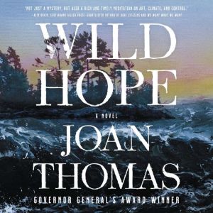 Wild Hope: A Novel