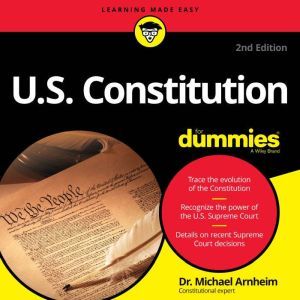 U.S. Constitution for Dummies, Dr. Michael Arnheim