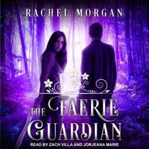 Faerie Guardian, Rachel Morgan