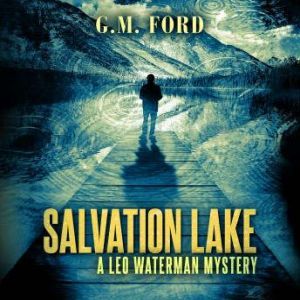 Salvation Lake, G. M. Ford