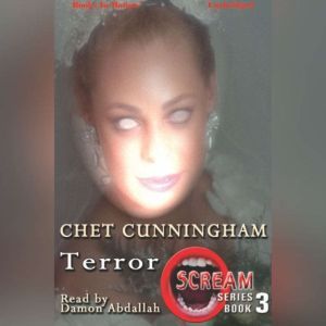 Terror, Chet Cunningham