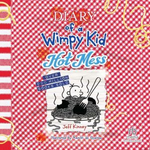 Diary of a Wimpy Kid Hot Mess, Jeff Kinney