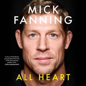All Heart, Mick Fanning