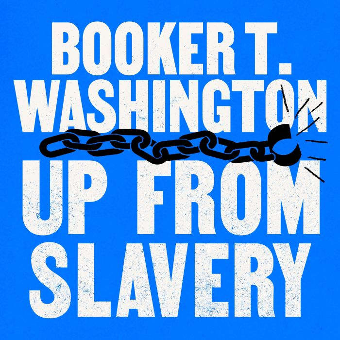 Up From Slavery, Booker T. Washington