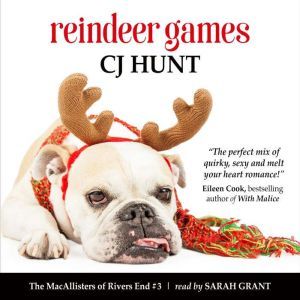 Reindeer Games The MacAllisters of R..., CJ Hunt