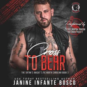 Cross to Bear, Janine Infante Bosco