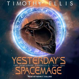 Yesterdays Spacemage, Timothy Ellis