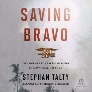 Saving Bravo, Stephan Talty