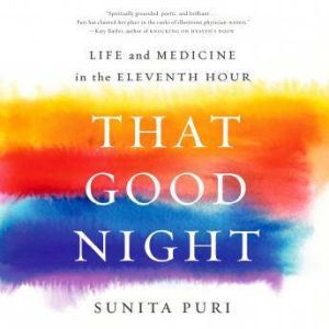 That Good Night, Sunita Puri