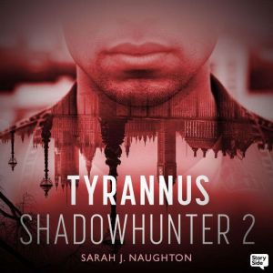 Tyrannus, Sarah J. Naughton