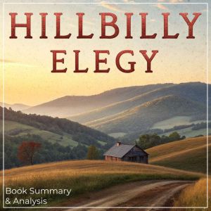 Hillbilly Elegy Book Summary Analy..., Briefly Summaries