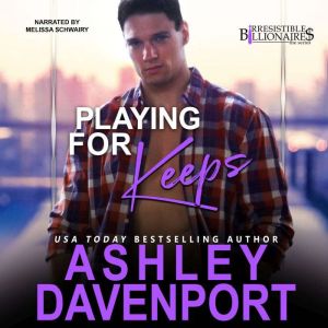 Playing For Keeps, Ashley Bostock