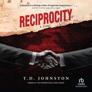 Reciprocity, T.D. Johnston