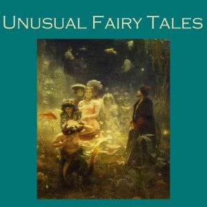 Unusual Fairy Tales