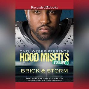 Hood Misfits Volume 3, Brick