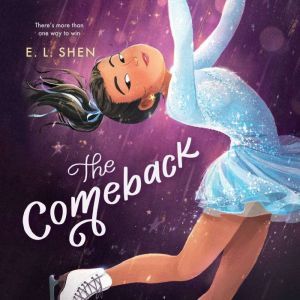 Comeback, The, E. L. Shen