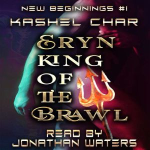 Eryn, King of the Brawl, Kashel Char