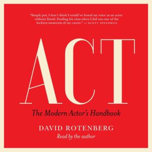 Act: The Modern Actor's Handbook