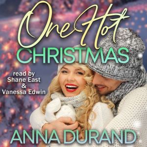 One Hot Christmas, Anna Durand