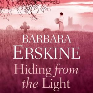 Hiding From the Light, Barbara Erskine