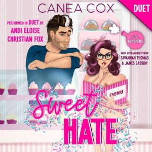 Sweet Hate, Canea Cox