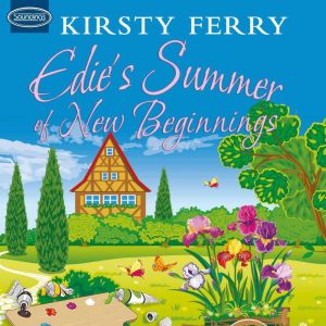 Edies Summer of New Beginnings, Kirsty Ferry