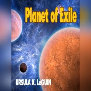 Planet of Exile, Ursula K. Le Guin