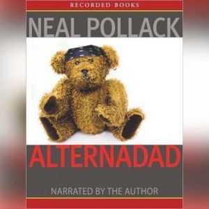Alternadad, Neal Pollack