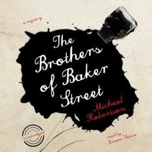 The Brothers of Baker Street, Michael Robertson