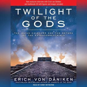 Twilight of the Gods, Erich von Daniken