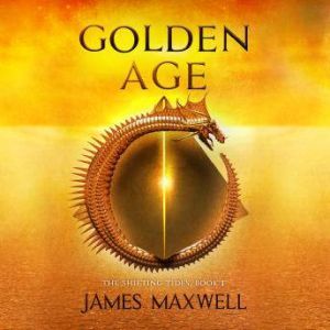 Golden Age, James Maxwell