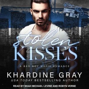 Stolen Kisses, Khardine Gray