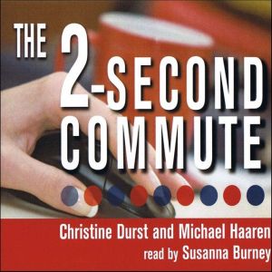 The 2Second Commute, Christine Durst