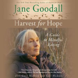 Harvest for Hope, Jane Goodall