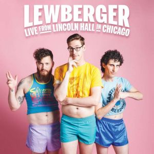 Lewberger Live At Lincoln Hall in Ch..., Lewberger
