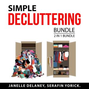 Simple Decluttering Bundle, 2 in 1 Bu..., Janelle Delaney