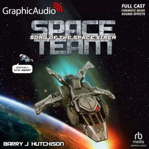 Space Team 4 Song of the Space Siren..., Barry J. Hutchison