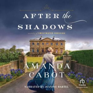 After the Shadows, Amanda Cabot